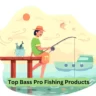 Bass Pro Fishing Products
